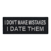 Patch - I Don't Make Mistakes, I Date Them