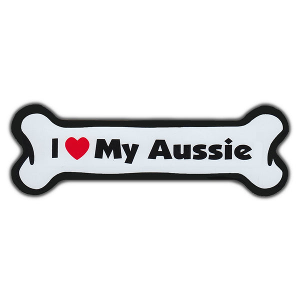 Dog Bone Magnet - I Love My Aussie