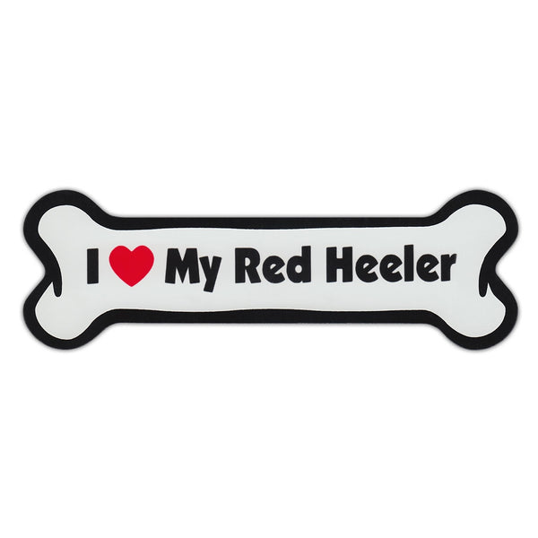 Dog Bone Magnet - I Love My Red Heeler