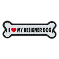 Giant Size Dog Bone Magnet - I Love My Designer Dog