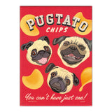 Refrigerator Magnet - Pugtato Chips, You Can't Have Just One