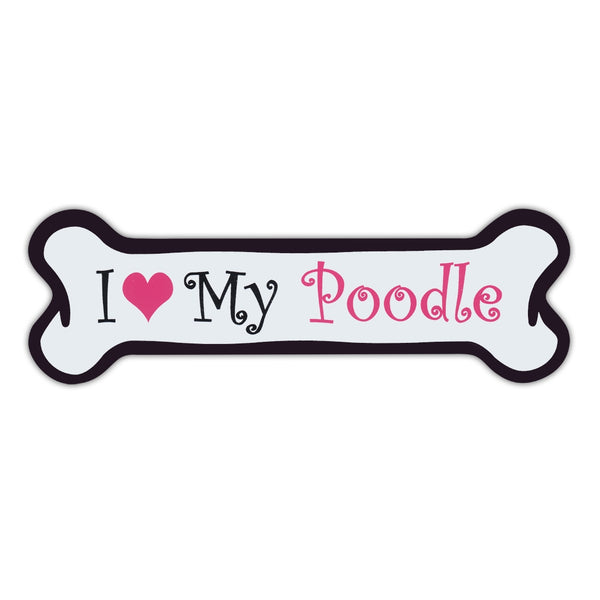 Pink Dog Bone Magnet - I Love My Poodle