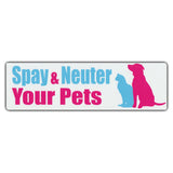 Bumper Sticker - Spay & Neuter Your Pets 