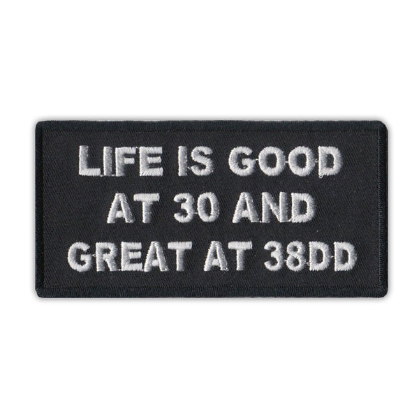 Patch - Life Is Good At 30 And Great At 38DD