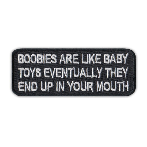 Patch - Boobies Like Baby Toys, End Up In Your Mouth