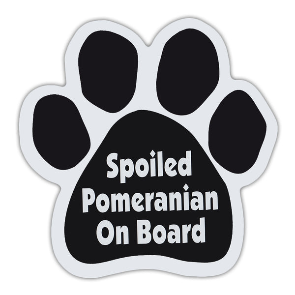Dog Paw Magnet - Spoiled Pomeranian On Board