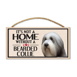 Wood Sign - It's Not A Home Without A Bearded Collie