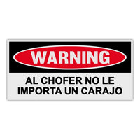 Funny Warning Sticker - Driver Does Not Give A Flying Fuck (Spanish)