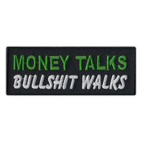 Patch - Money Talks, Bullshit Walks