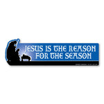 Magnet - Jesus is the Reason For the Season (11" x 3")