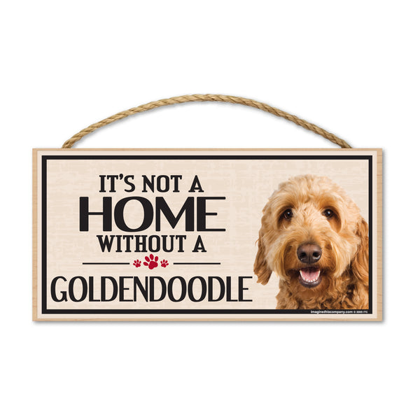 Wood Sign - It's Not A Home Without A Goldendoodle