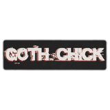 Bumper Sticker - Goth Chick 