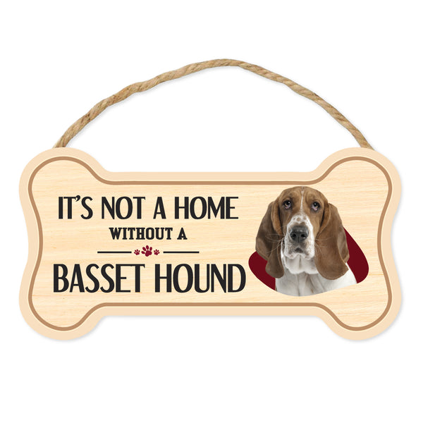 Bone Shape Wood Sign - It's Not A Home Without A Basset Hound (10" x 5")
