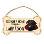 Bone Shape Wood Sign - It's Not A Home Without A Black Lab (10" x 5")