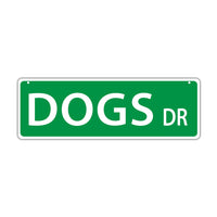 Street Sign - Dogs Drive