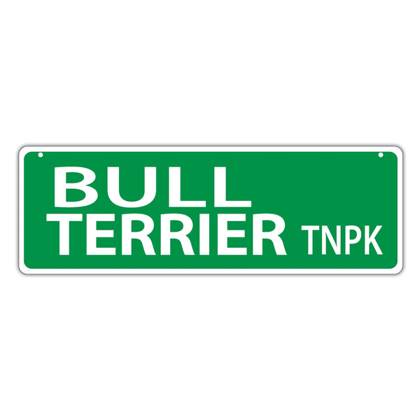 Street Sign - Bull Terrier Turnpike
