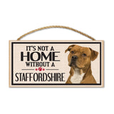 Wood Sign - It's Not A Home Without A Staffordshire