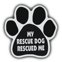 Dog Paw Magnet - My Rescue Dog Rescued Me