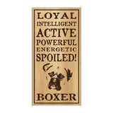 Wood Sign - Spoiled Boxer